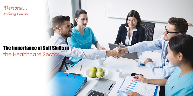 The Importance of Soft Skills in the Healthcare Sector